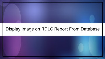 Display image in RDLC Report from database in asp.net web Form  using C# | Mera Wala Gyaan | RDLC