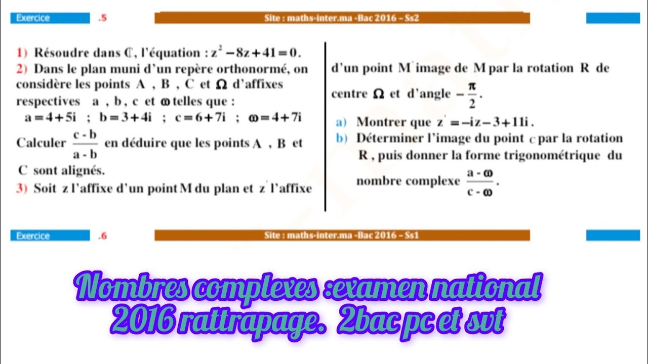 nombres complexes : examen national 2016 session de rattrapage 2bac pc et svt.