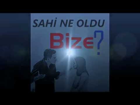 Sahi Ne Oldu Bize-Ahmed Mahsum Melikoğlu