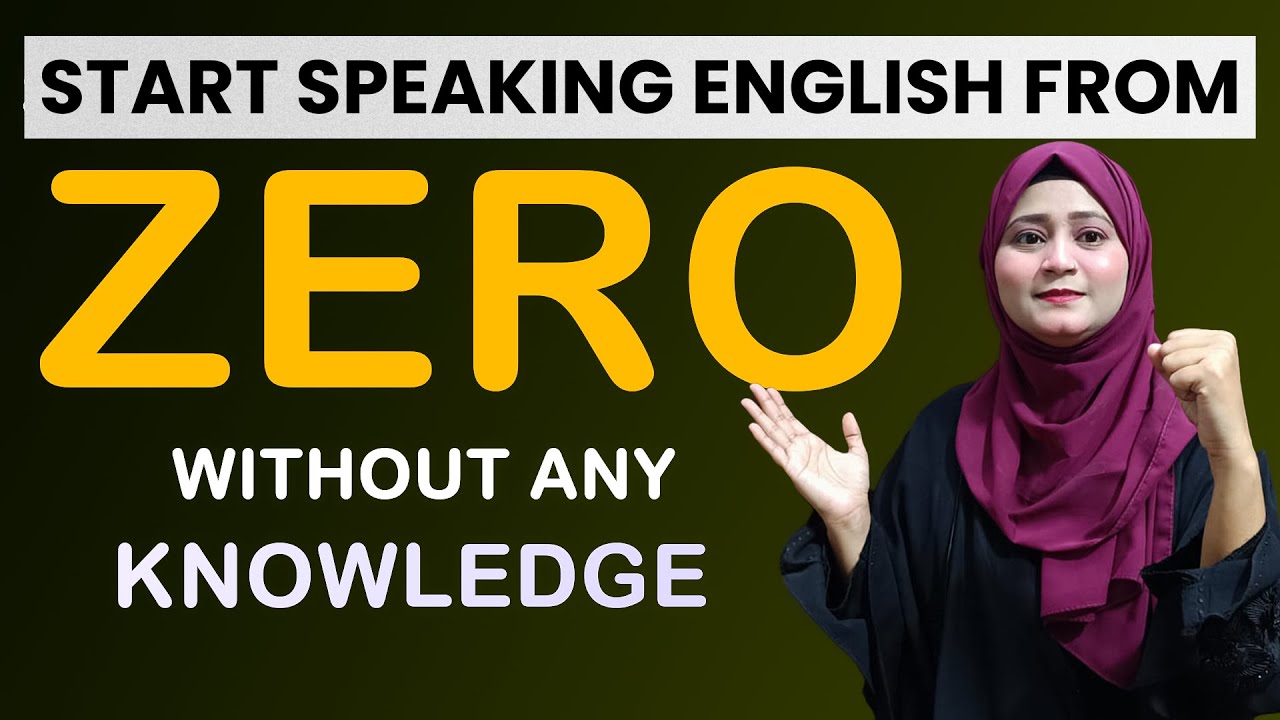 How to Start Speaking English without any Knowledge - Start Speaking English from Zero | Shalima