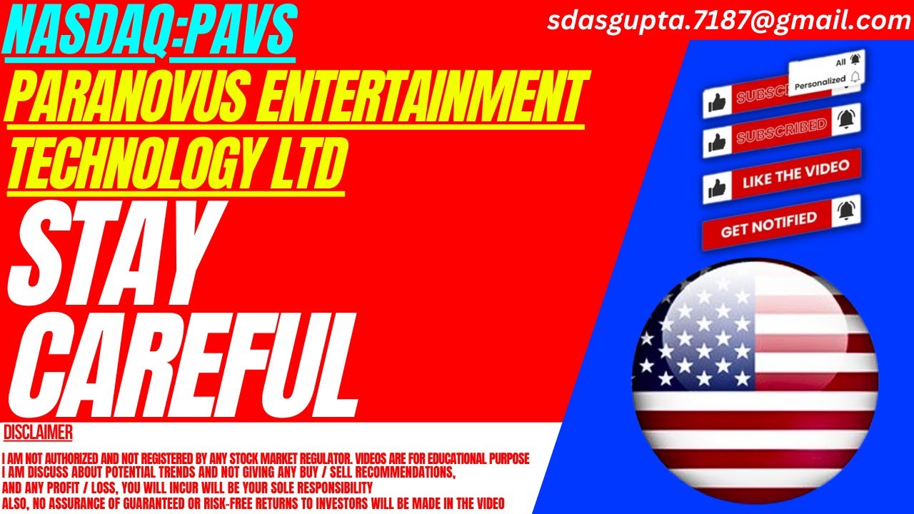 Акции PAVS: Будьте осторожны | Акции компании Paranovus Entertainment Technology
