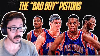 How Good Were The "Bad Boy" Pistons? My Reaction