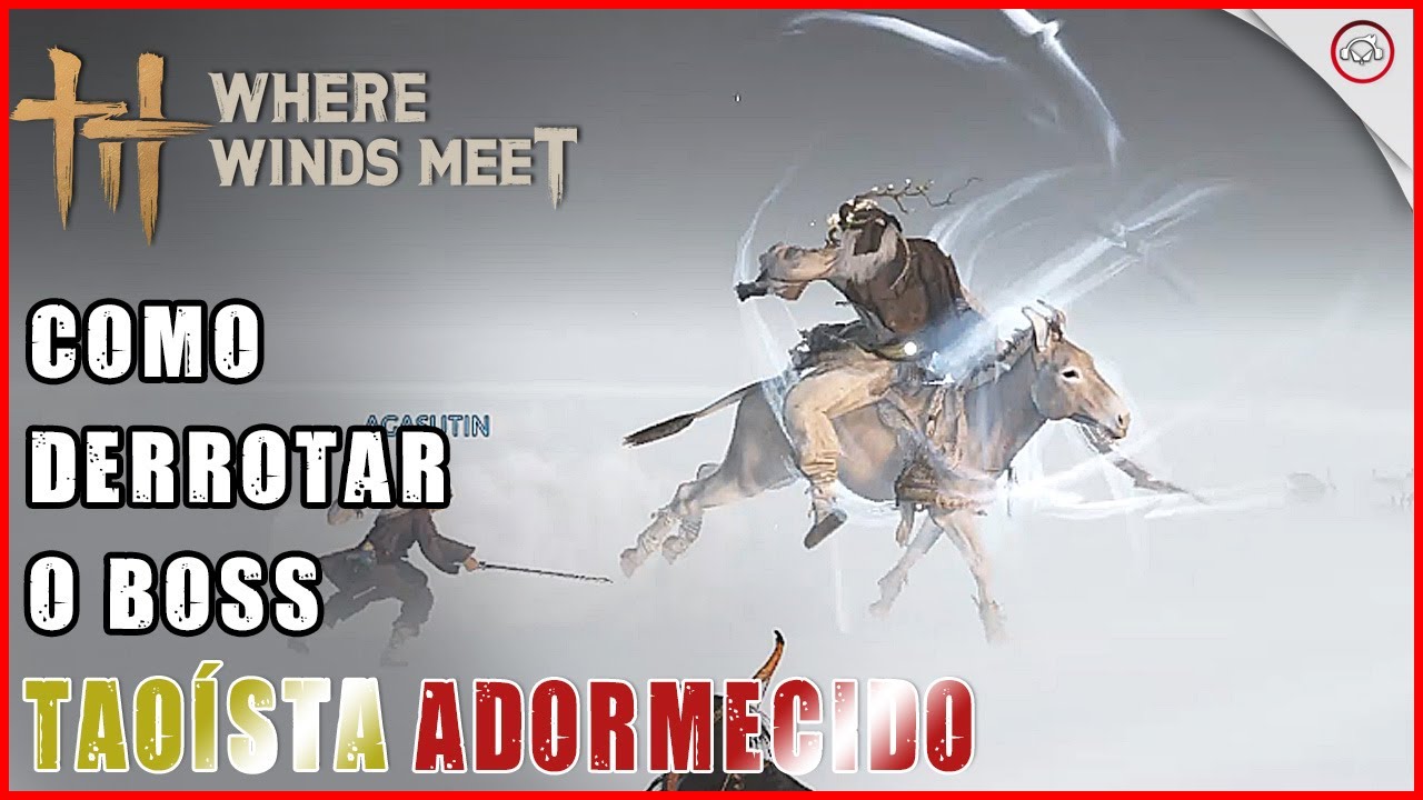Miniatura do vídeo Where the Wind Meet, Como derrotar o Boss Taoísta Adormecido | Super-dica