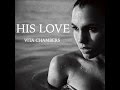 HIS LOVE - VITA CHAMBERS - OFFICIAL MUSIC VIDEO RELEASE