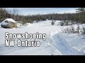 Snowshoeing day hike in Northwestern Ontario