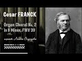 César Franck - Organ Choral No. 2 in B Minor, FWV 39 (играет Лиана Огурцова)