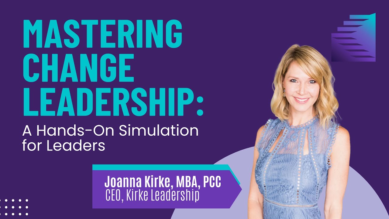 Mastering Change Leadership: A Hands-On Simulation for Leaders - YouTube