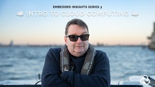 Introduction to cloud computing for technology procurement | Embedded Insights Ep. 20