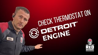 Check thermostat on Detroit engine