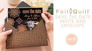 Foil Quill Save The Date Invite and Envelope by We R Memory Keepers