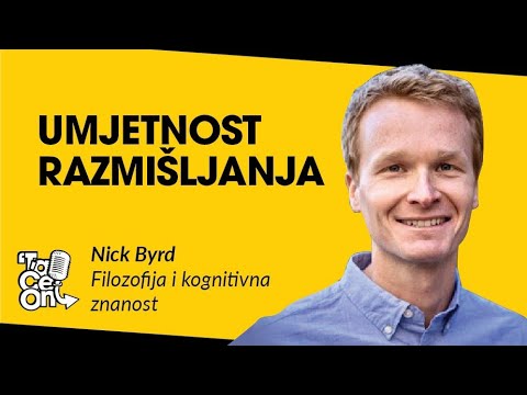 Kako razmišljati i argumentirati pravilno – Nick Byrd | &rsquo;Ta Će On Podcast #46