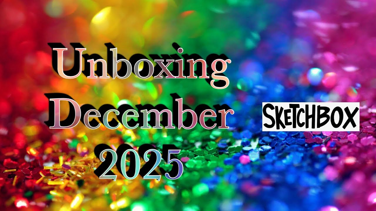 Распаковка Sketchbox, декабрь 2025 г.