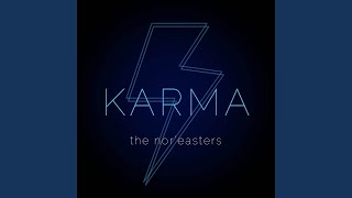 Video thumbnail of "The Nor'easters - Karma"