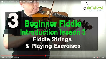 Beginners Irish Fiddle Tutorial 3 - Fiddle Strings & Playing Exercises