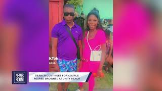 SEARCH CONTINUES FOR COUPLE FEARED DROWNED AT UNITY BEACH