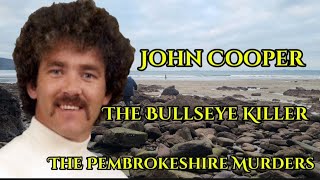 Download lagu John Cooper : The Bullseye Killer. The Pembrokeshire Murders. Milford Haven.