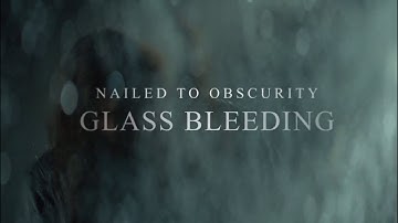 NAILED TO OBSCURITY - Glass Bleeding (OFFICIAL MUSIC VIDEO)