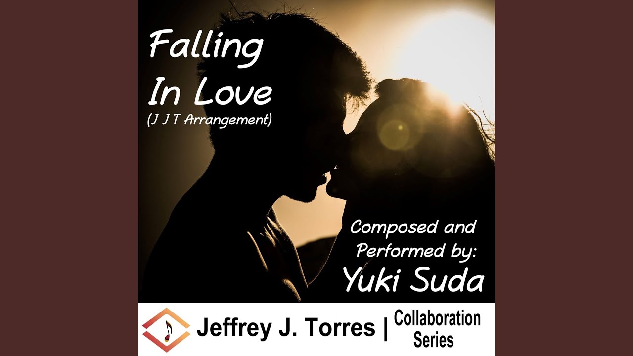 Watch Falling in Love (J J T Arrangement) on YouTube Watch Falling in Love (J J T Arrangement) on YouTube