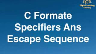 12 C Formate Specifiers Ans Escape Sequence | Online Training Download app from below link