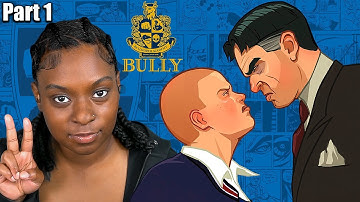 Our First Day At Bullworth Academy! | Bully Playthrough - Part 1