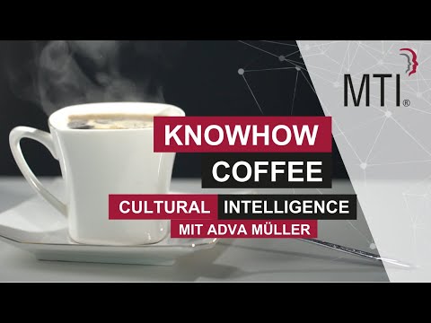 MTI KnowHow Coffee - Cultural Intelligence