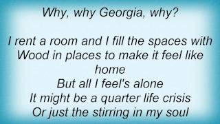 Vignette de la vidéo "John Mayer - Why Georgia Lyrics"