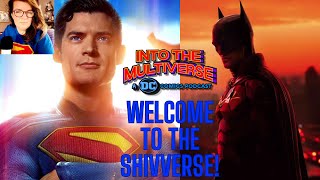 INTO THE MULTIVERSE PODCAST EPISODE 6 | Welcome to the Shivverse!