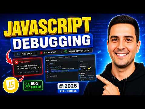 #9. JavaScript Debugging Tutorial 2026 | Chrome DevTools, Breakpoints, Stack Trace & Error Handling
