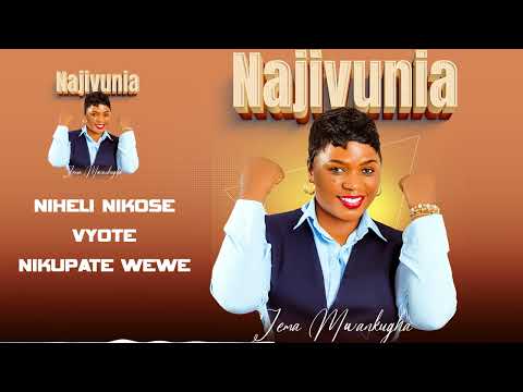 JEMA MWANKUGHA NAJIVUNIA OFFICIAL AUDIO 