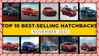 Top 10 Best Selling Hatchbacks In Nov 2022 | Baleno, Alto + Alto K10, Swift, WagonR, Grand i10 Nios