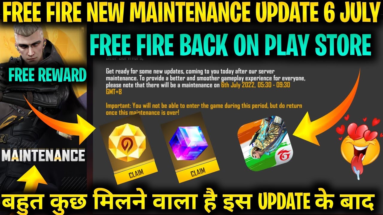 free fire new maintenance break 6 july | free fire new update 6 july | free fire back on play Store
