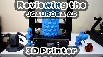 Reviewing the JGAurora A5 3D Printer