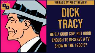 Dick Tracy Pilot - TV Review | He's a Good Cop | 1967