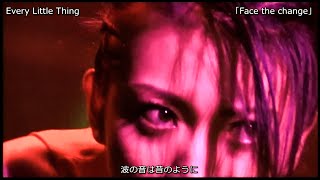 【Live】Every Little Thing「Face the change」2001