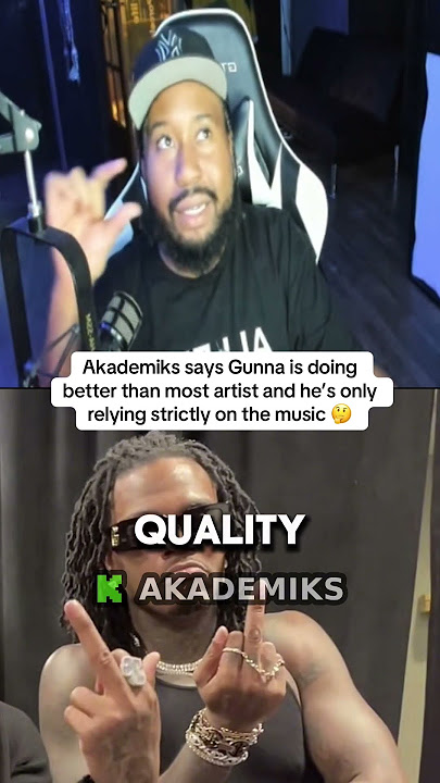 Akademiks says Gunna better than most artist & only relying strictly on the music #akademiks #gunna