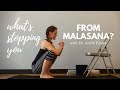 What's Stopping You from Malasana / The Deep Yoga Squat