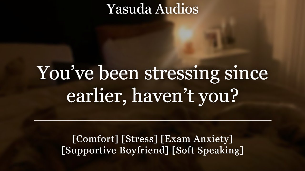 Парень утешает тебя перед экзаменом | [Стресс] [Тревога перед экзаменом] [Тихая речь] Аудиоролева...