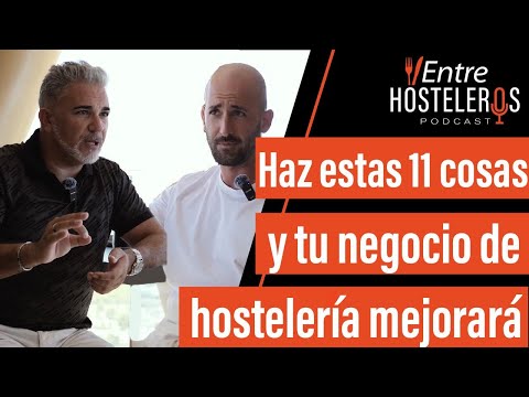 11 ACCIONES PARA MEJORAR TU NEGOCIO EN HOSTELERÍA | ENTRE HOSTELEROS