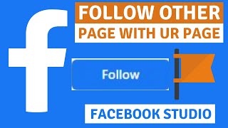 How to follow other Facebook pages with your facebook page