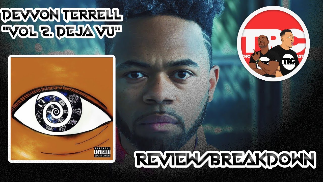 Devvon Terrell "Vol. 2 Deja Vu" Review *Honest Review*