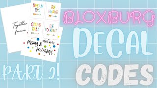 2022 BLOXBURG DECAL CODES PART 2! ALL THEMES!! | ROBLOX