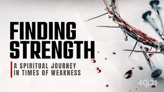 Finding Strength In Weakness: A Spiritual Journey | 2 Corinthians 12:9