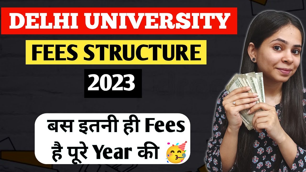 Fees Structure of Delhi University 2023🔥 || All Colleges & Courses ...