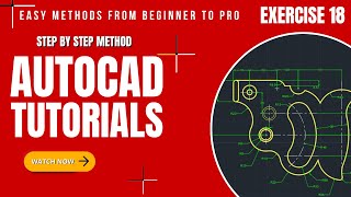 | Exercise 18 | AutoCAD For Beginners | Drawings with Solutions | Step by Step | Learn AutoCAD |