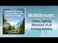 Virtual Compliance Assistant NRCI Series: Walkthrough of Indoor Lighting Alteration Project