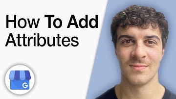 How to Add Attributes to Google Business Profile [2025 Full Guide]