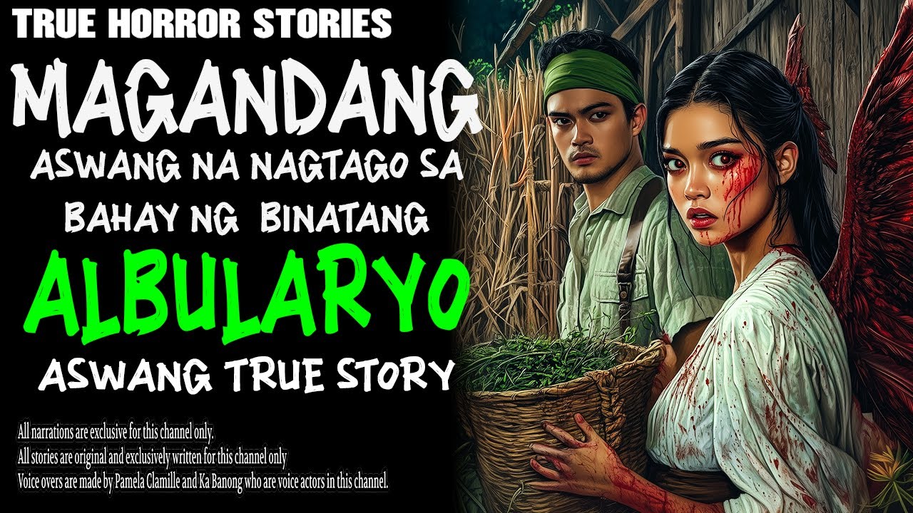 MAGANDANG ASWANG NA NAGTAGO SA BAHAY NG BINATANG ALBULARYO | Kwentong Aswang | True Story