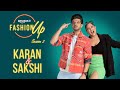 Amazon fashion up season 2 with sakshi sindwani and karan kundrra