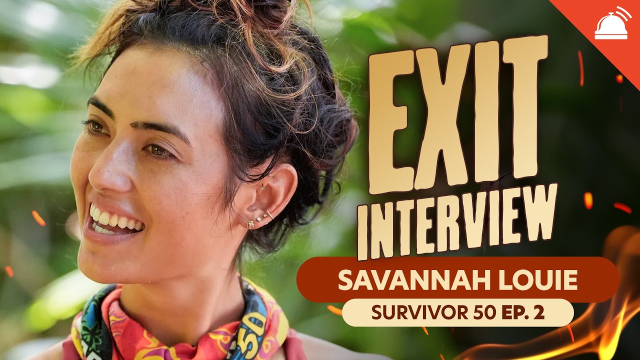 Savannah Louie Exit Interview | Survivor 50 Ep 2