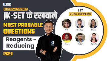 Reagents - Reducing Most Probable Questions JK SET ke rakhwaale